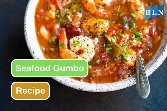Delicious Seafood Gumbo Recipe to Try at Home